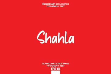 Shahla Muslim Female Name Calligraphy Text