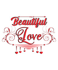 Beautiful love Typography T-shirt Design