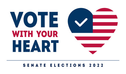 Vote with your heart - Senate Election in US in November. American Patriotic design element. Vector Poster, card, banner for United States Vote day.