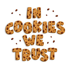 In cookies we trust - custom font inscription