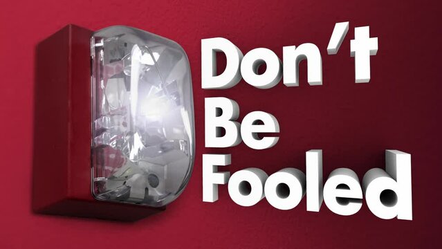 Dont Be Fooled Alarm Warning Threat Security Be Safe 3d Animation