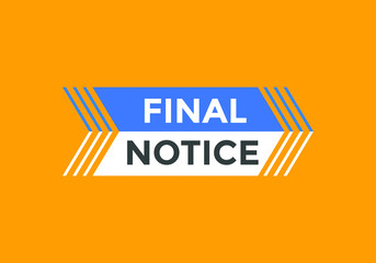 Final notice text web template. Vector Illustration. 

