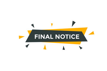 Final notice text web template. Vector Illustration. 
