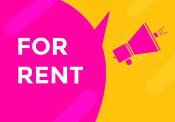 For rent button. For rent speech bubble. sign icon label.

