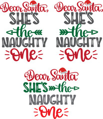 Dear Santa She's The Naughty One 2