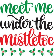 Meet Me Under The Mistletoe