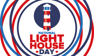 Obraz na płótnie Canvas National Lighthouse Day. Holiday, celebrated annual in August 7. Navigational aid for maritime pilots at sea. Design with lighthouse. Poster, greeting card, banner and background. Vector illustration