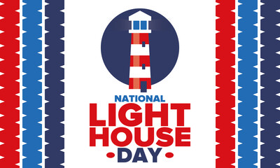 Fototapeta premium National Lighthouse Day. Holiday, celebrated annual in August 7. Navigational aid for maritime pilots at sea. Design with lighthouse. Poster, greeting card, banner and background. Vector illustration