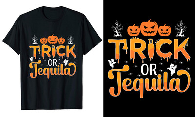 Trick or tequila Halloween typography T-shirt Design
