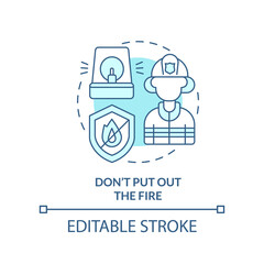 Fototapeta premium Dont put out fire turquoise concept icon. Evacuation from burning house abstract idea thin line illustration. Isolated outline drawing. Editable stroke. Arial, Myriad Pro-Bold fonts used