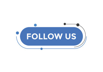 Follow us button. Follow us speech bubble. sign icon label.
