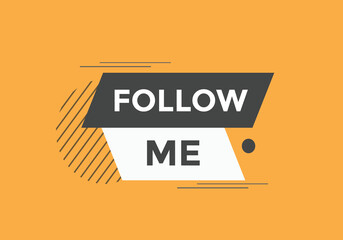 Follow me Colorful web banner. vector illustration. Follow me label sign template
