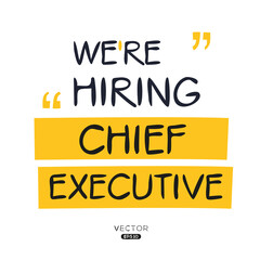 We are hiring (Chief Executive), vector illustration.