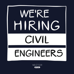 Obraz premium We are hiring (Civil Engineers), vector illustration.