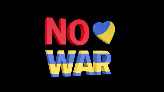 No War, loop animation with text and Ukrainian flag colored heart, 3D render