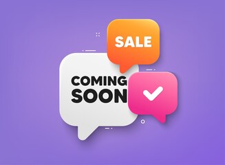 Coming soon tag. 3d bubble chat banner. Discount offer coupon. Promotion banner sign. New product release symbol. Coming soon adhesive tag. Promo banner. Vector
