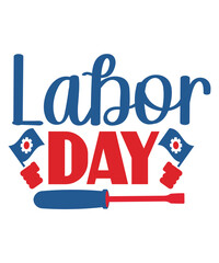 Labor Day Svg Bundle, My 1st Labor Day Svg, Dxf, Eps, Png, Labor Day Cut Files, Girls Shirt Design, Labor Day Quote, Silhouette, Cricu,My First Labor Day Svg, My 1st Labor Day Svg Dxf Eps Png, Labor 