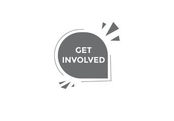 Get involved text symbol. Get involved text web template Vector Illustration.
