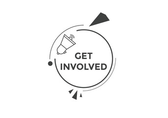 Get involved Colorful web banner. vector illustration. Get involved label sign template

