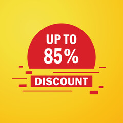 Up to 85 percentage off Sale. Discount offer price sign. Special offer symbol. Discount tag badge Vector Illustration. Perfect design for shop and sale banners Up To 85 Off Shopping