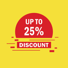 Up to 25 percentage off Sale. Discount offer price sign. Special offer symbol. Discount tag badge Vector Illustration. Perfect design for shop and sale banners Up To 25 Off Shopping