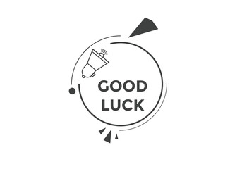 Good luck Colorful web banner. vector illustration. Good luck label sign template

