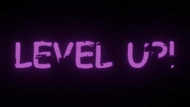 LEVEL UP flashing text Effect isolated on black background. Trendy Distortion Effect. progress, waiting for interface