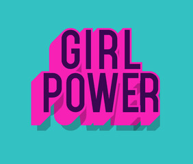 Vector motivation poster with sign - girl power for print, t hirts, graating card, feminist concept, female slogan, sticker. 10 eps