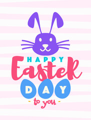 Easter greeting card with wish - happy easter day to you cute color style for promotion, party poster, banner sale, tag, decoration, stamp, label, special offer. Vector Illustration