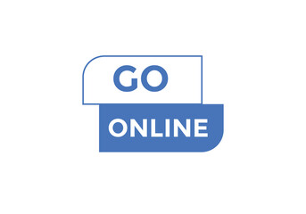 Go online text symbol. Go online text web template Vector Illustration.
