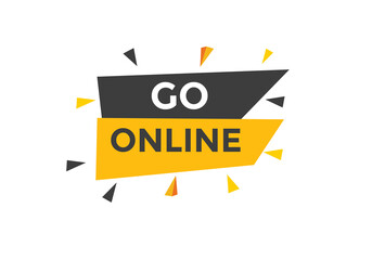 Go online text symbol. Go online text web template Vector Illustration.
