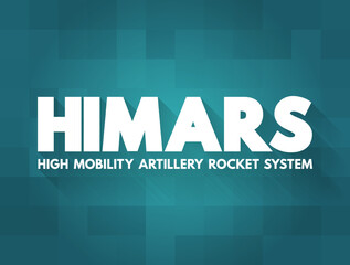 HIMARS - High Mobility Artillery Rocket System is a light multiple rocket launcher, acronym concept background