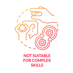 Not suitable for complex skills red gradient concept icon. Microlearning cons abstract idea thin line illustration. Complicated subject. Isolated outline drawing. Myriad Pro-Bold font used