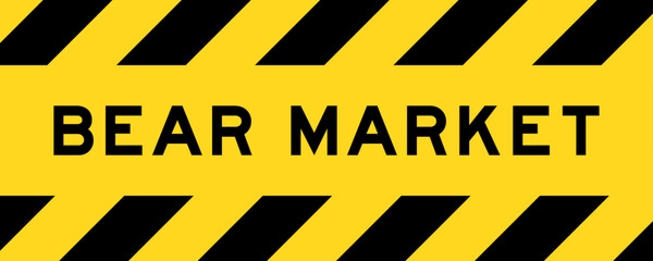 Yellow and black color with line striped label banner with word bear market