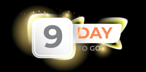 Nine days to go countdown black horizontal banner design template. 9 days to go sale announcement black modern banner, label, sticker, icon, poster and flyer.
