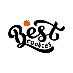 Handdrawn vector illustration with black lettering on textured background Best Cookies for billboard, decor, business card, invitation, flyer, sign, advertising, poster, banner, print, label, template