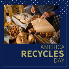 Composition of america recycles day text over caucasian baker with breadstuff