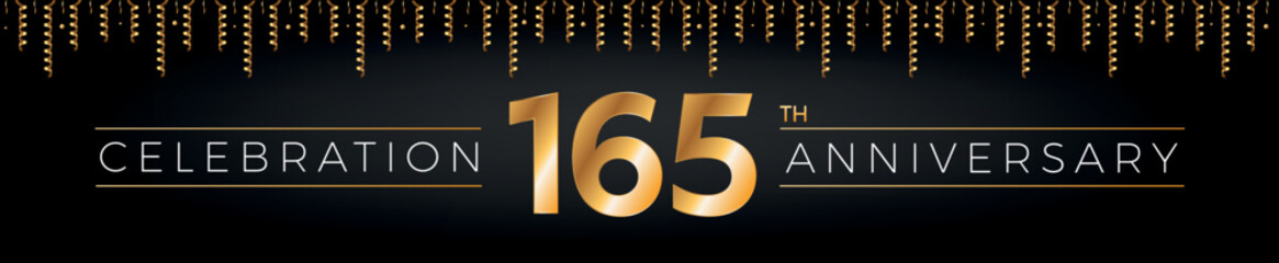 Fototapeta na wymiar 165th anniversary. One hundred sixty-five years birthday celebration horizontal banner with bright golden color.