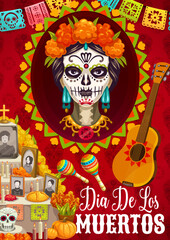 Mexican day of dead Dia de los Muertos flyer or poster. Vector holiday greeting card design with Catrina in marigold flowers wreath, altar with photos, sugar skull, papel picado flags, maracas, guitar