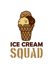 Ice Cream Squad Zitat 