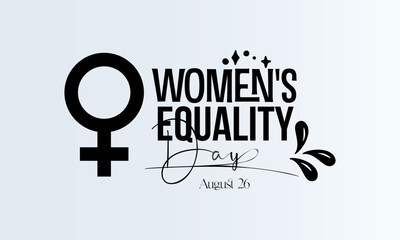 Women's equality day. Black script calligraphy vector design for banner, poster, card and background.