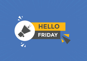 Hello friday Colorful label sign template. Hello friday symbol web banner
