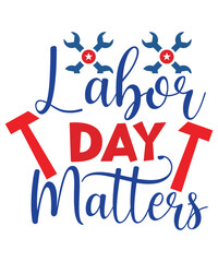  Labor Day Svg Bundle, My 1st Labor Day Svg, Dxf, Eps, Png, Labor Day Cut Files, Girls Shirt Design, Labor Day Quote, Silhouette, Cricu,My First Labor Day Svg, My 1st Labor Day Svg Dxf Eps Png, Labor 