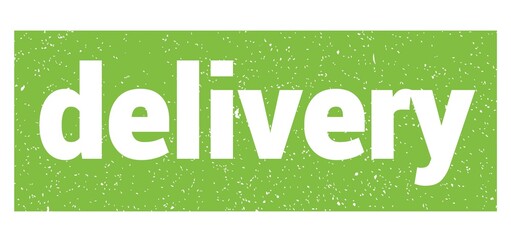 delivery text written on green stamp sign.