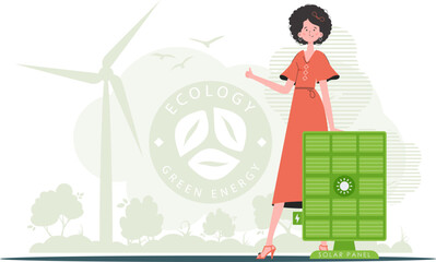 Green energy concept. A woman is standing near a solar panel. trendy style. Vector illustration.