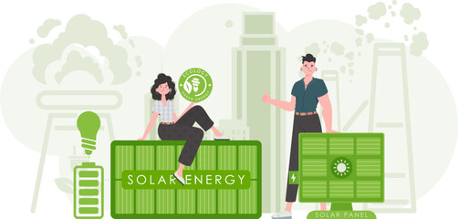 Woman and Man and solar panels. Eco energy concept. Vector illustration.