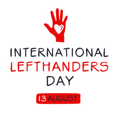 Fototapeta premium International Lefthanders Day, held on 13 August.