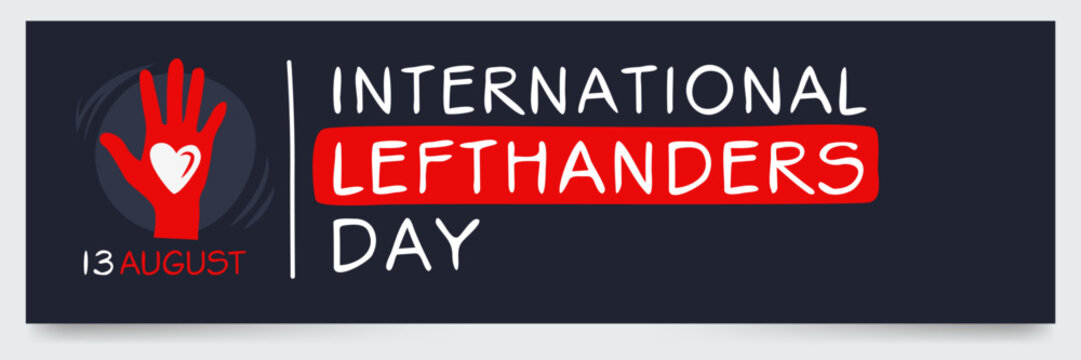 International Left-Handers Day! – eat2explore