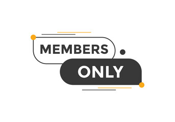 Members only Colorful label sign template. Members only symbol web banner

