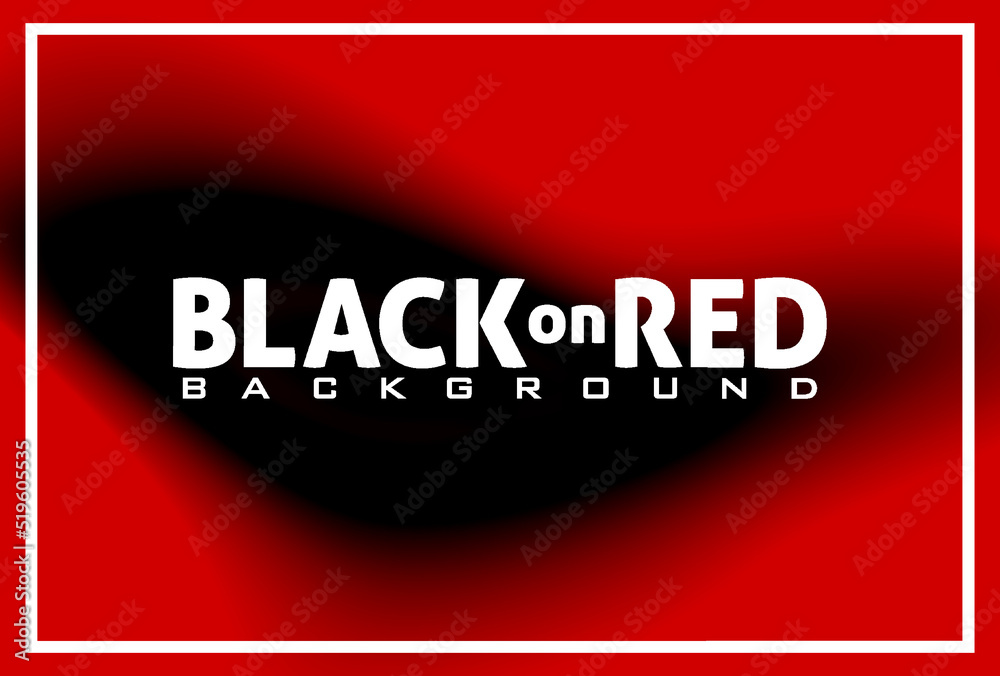 Poster black on red blurred background with white frame
